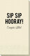 Bold Sip Sip Hooray Guest Towels Image 3 of 3